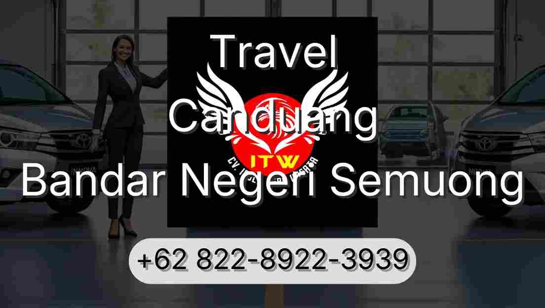 Travel Canduang Bandar Negeri Semuong