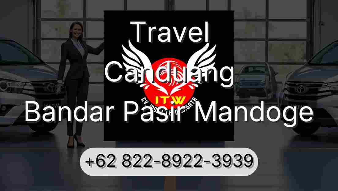 Travel Canduang Bandar Pasir Mandoge