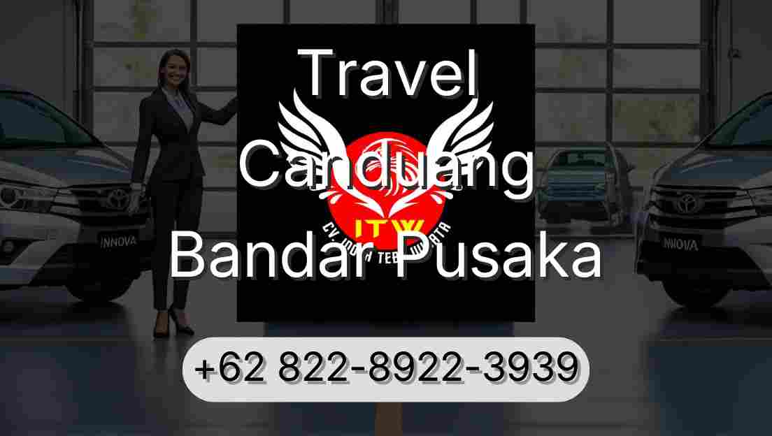 Travel Canduang Bandar Pusaka