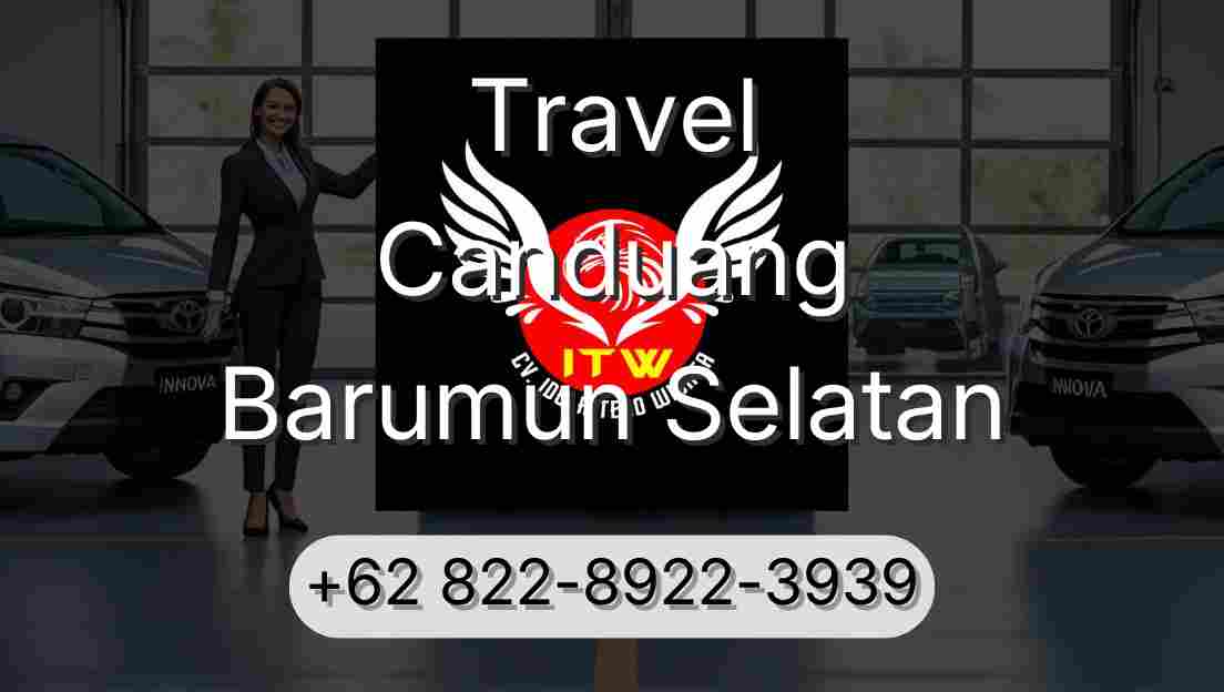 Travel Canduang Barumun Selatan