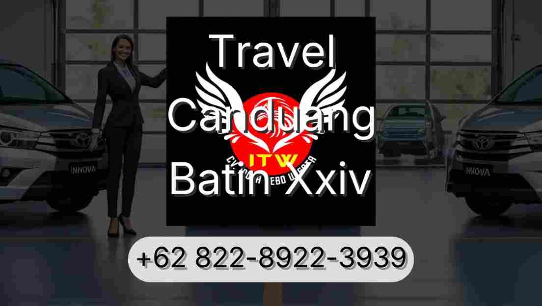 Travel Canduang Batin Xxiv