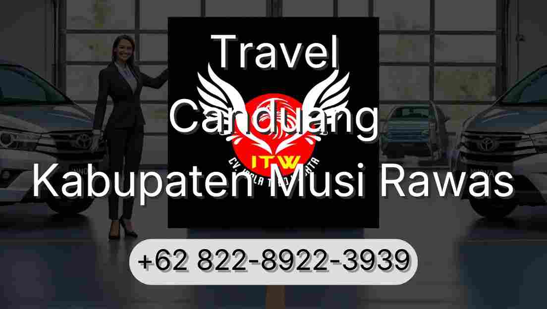 Travel Canduang Kabupaten Musi Rawas