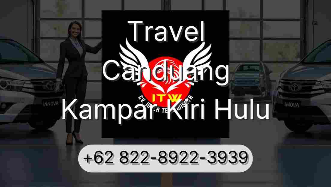 Travel Canduang Kampar Kiri Hulu