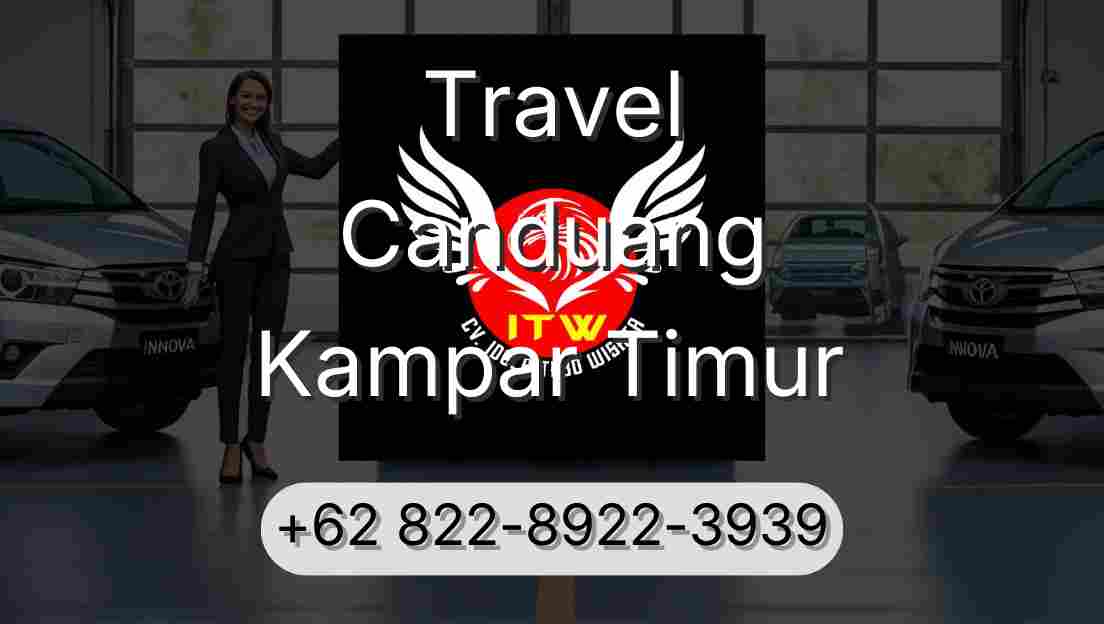 Travel Canduang Kampar Timur