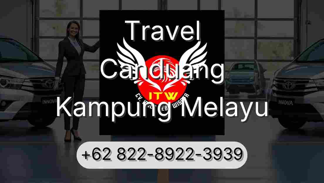 Travel Canduang Kampung Melayu