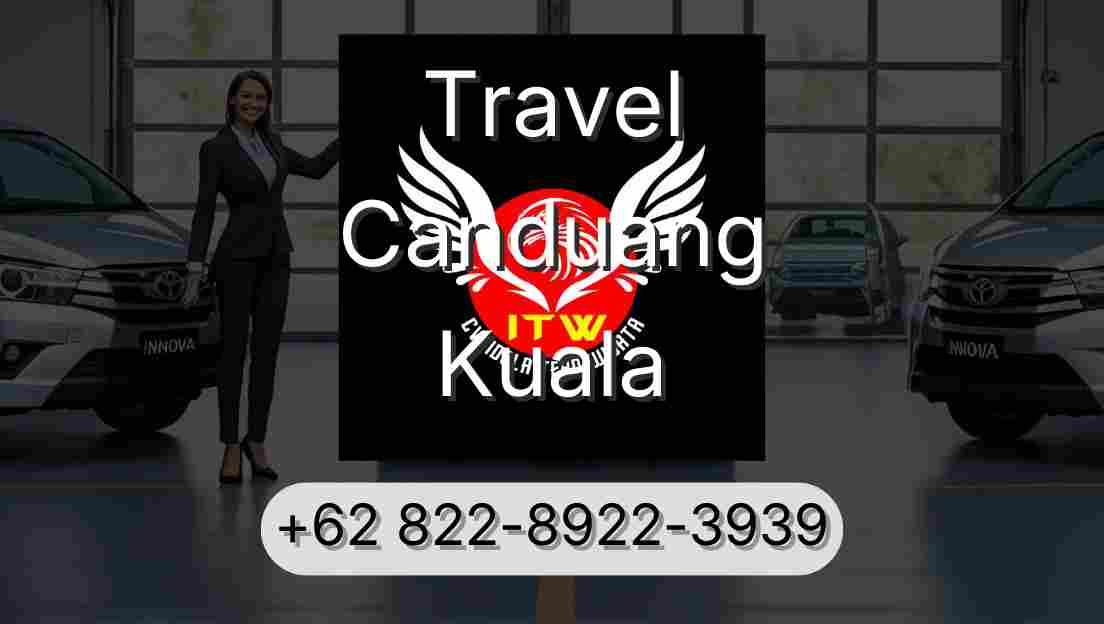 Travel Canduang Kuala