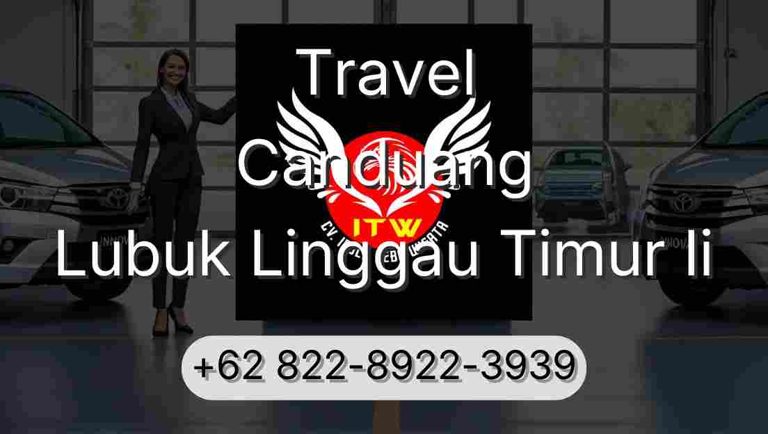 Travel Canduang Lubuk Linggau Timur Ii