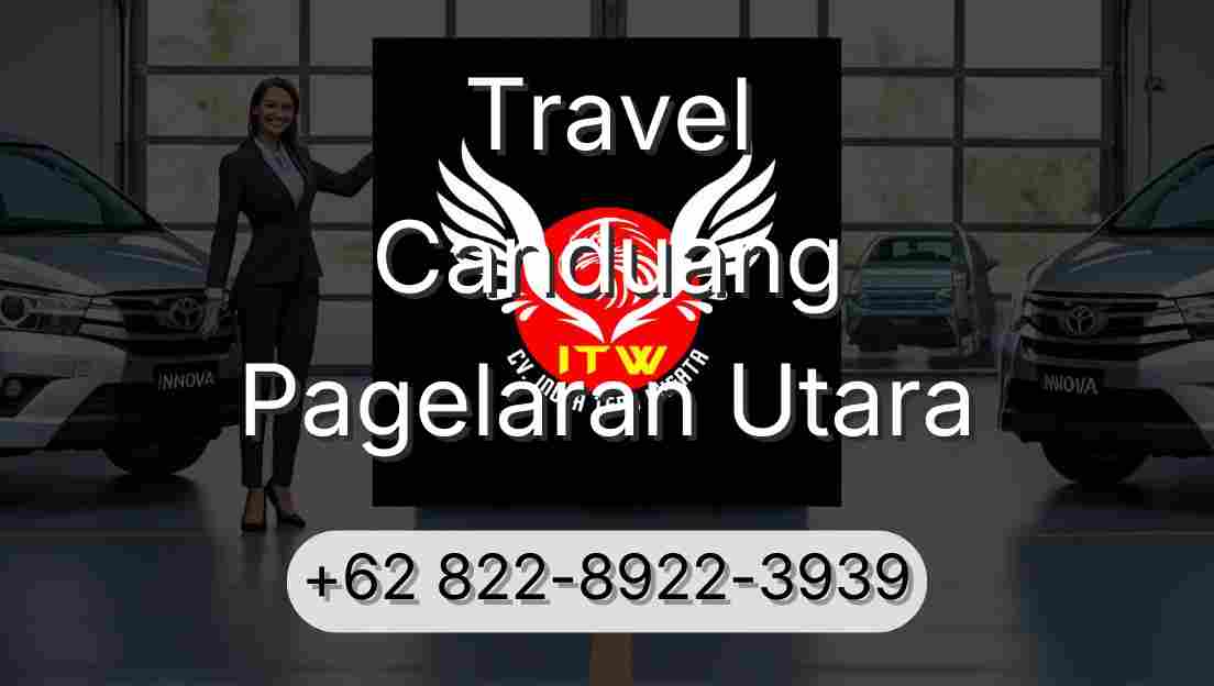 Travel Canduang Pagelaran Utara