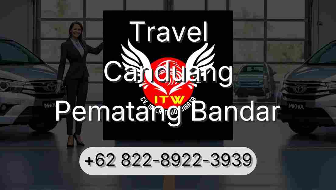 Travel Canduang Pematang Bandar