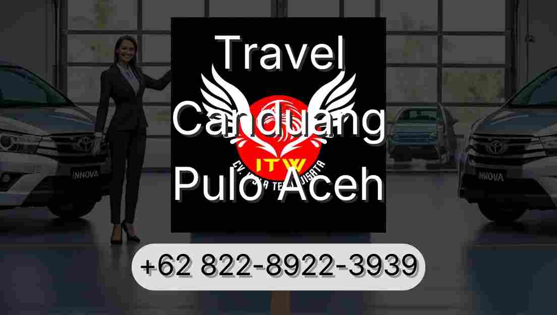 Travel Canduang Pulo Aceh