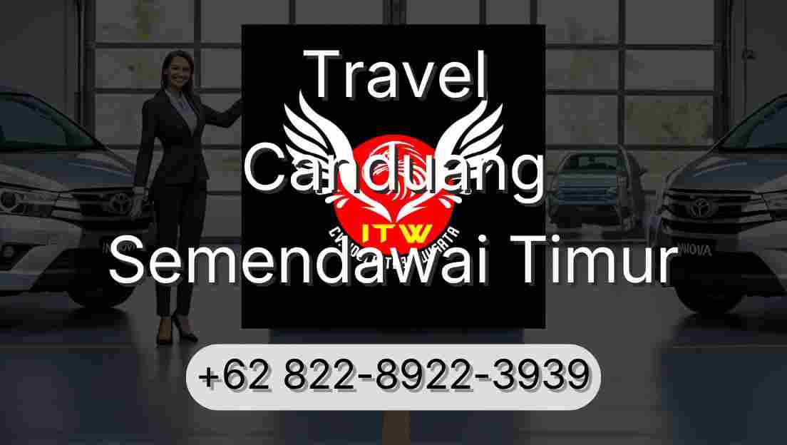 Travel Canduang Semendawai Timur