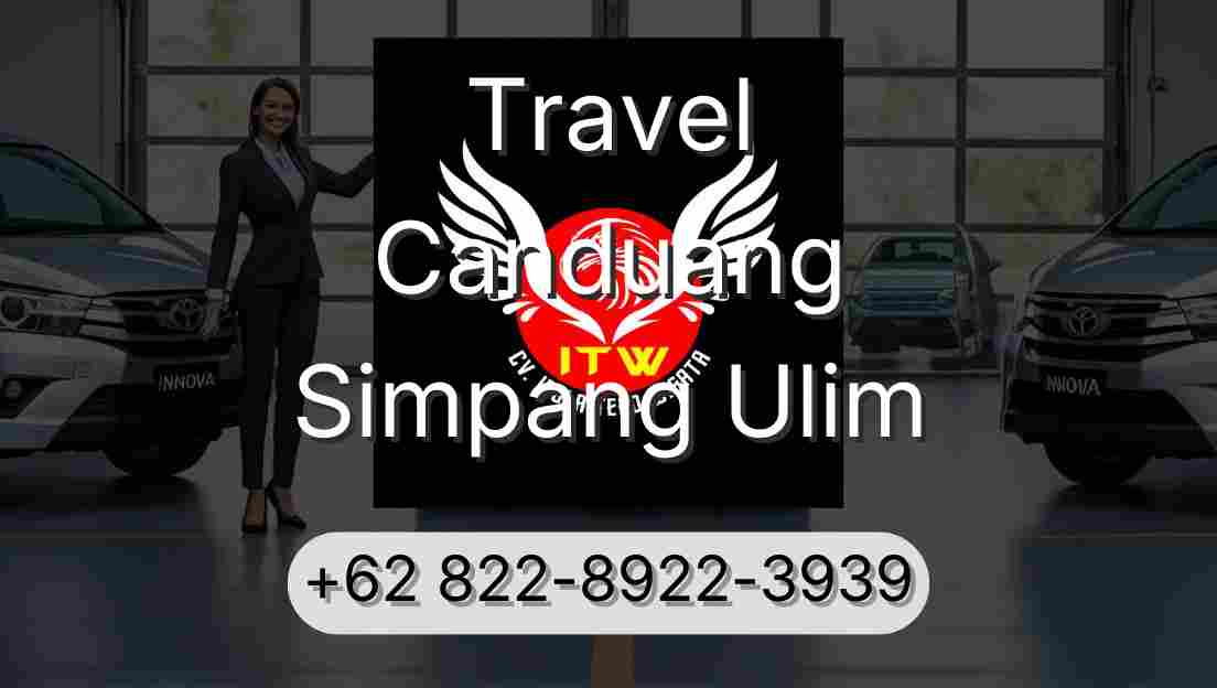 Travel Canduang Simpang Ulim