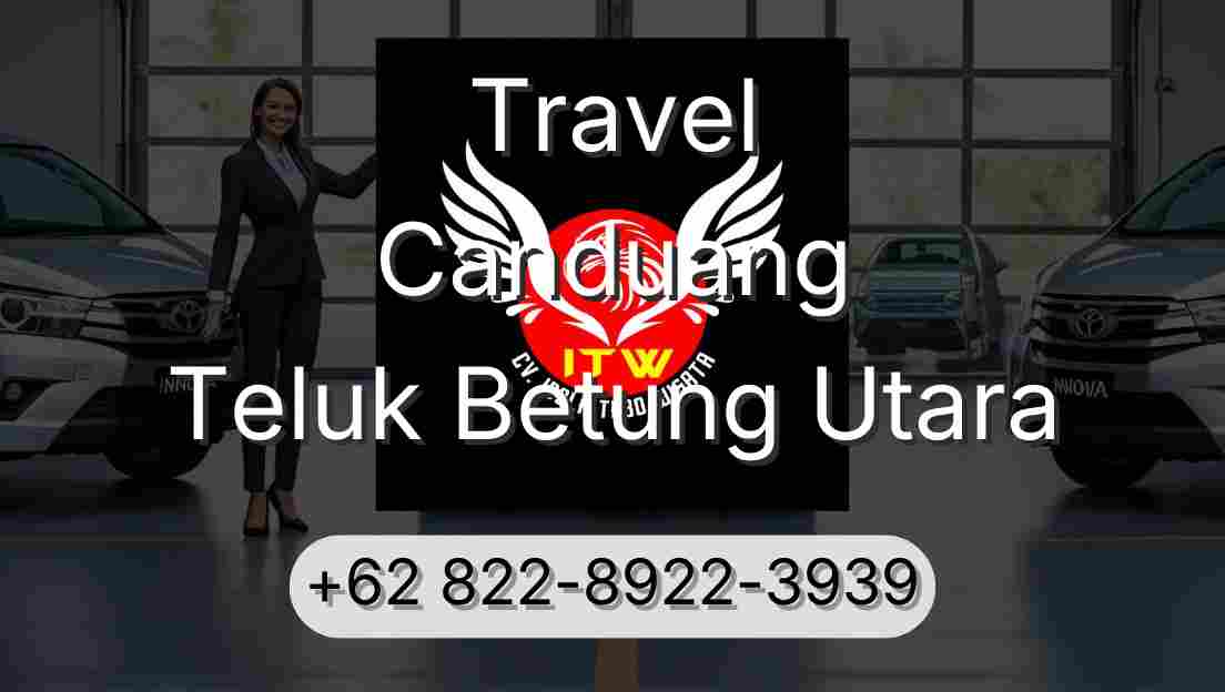Travel Canduang Teluk Betung Utara