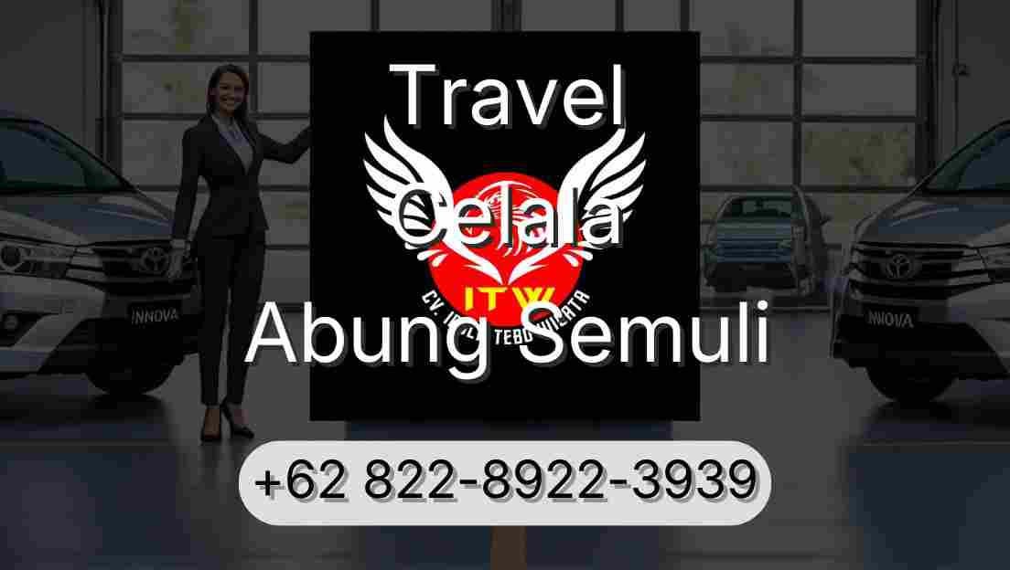 Travel Celala Abung Semuli