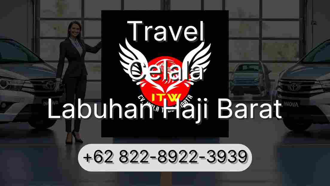 Travel Celala Labuhan Haji Barat