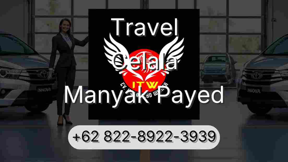 Travel Celala Manyak Payed