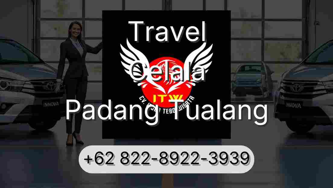 Travel Celala Padang Tualang