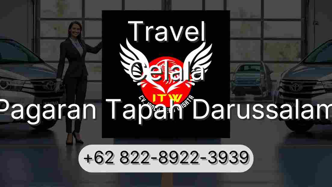 Travel Celala Pagaran Tapah Darussalam