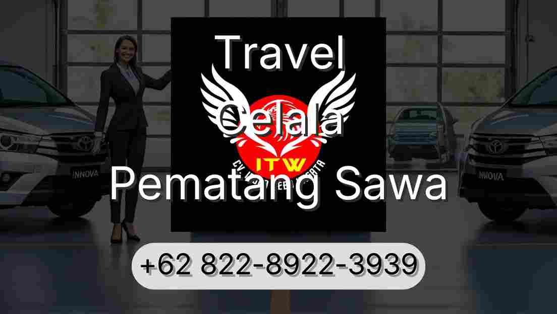 Travel Celala Pematang Sawa