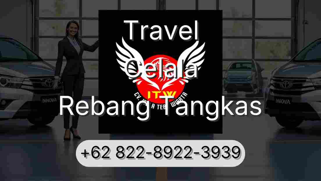 Travel Celala Rebang Tangkas