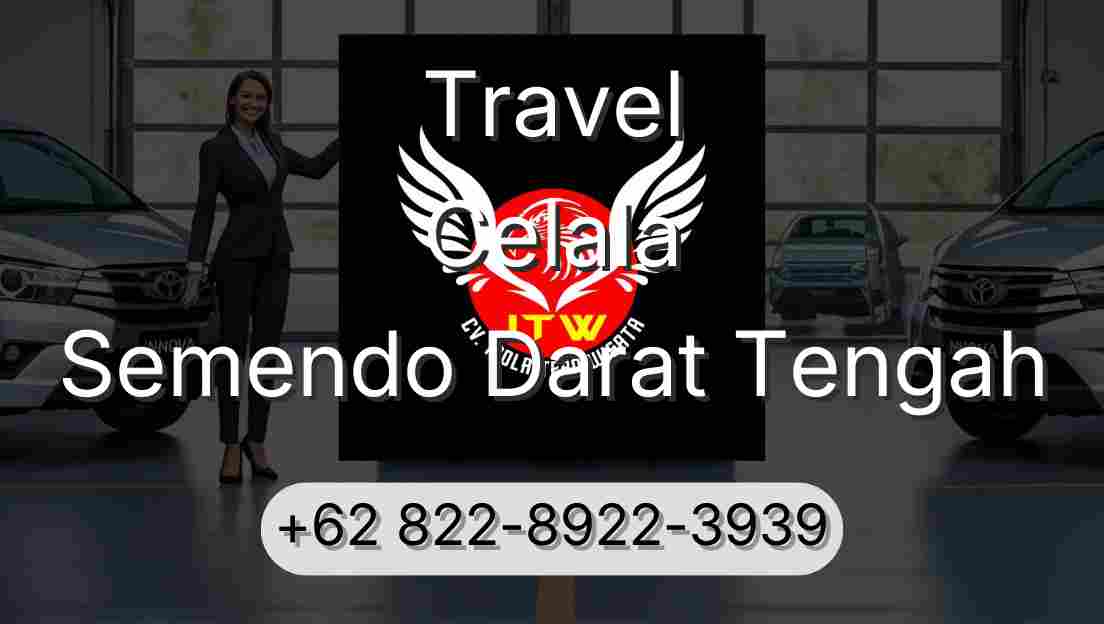 Travel Celala Semendo Darat Tengah