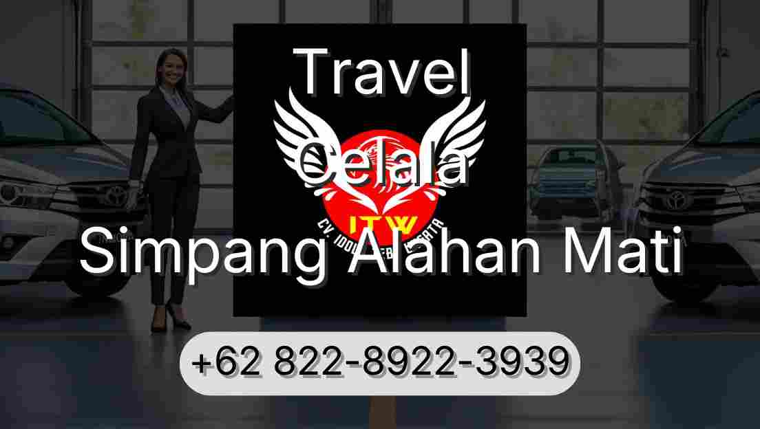 Travel Celala Simpang Alahan Mati