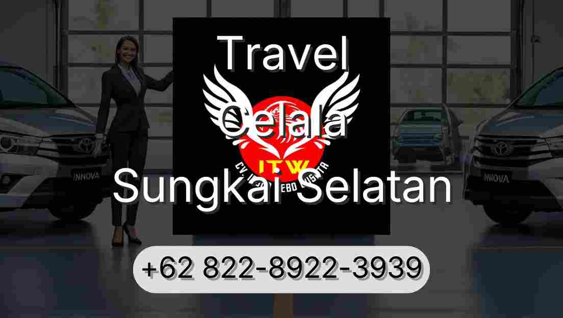 Travel Celala Sungkai Selatan