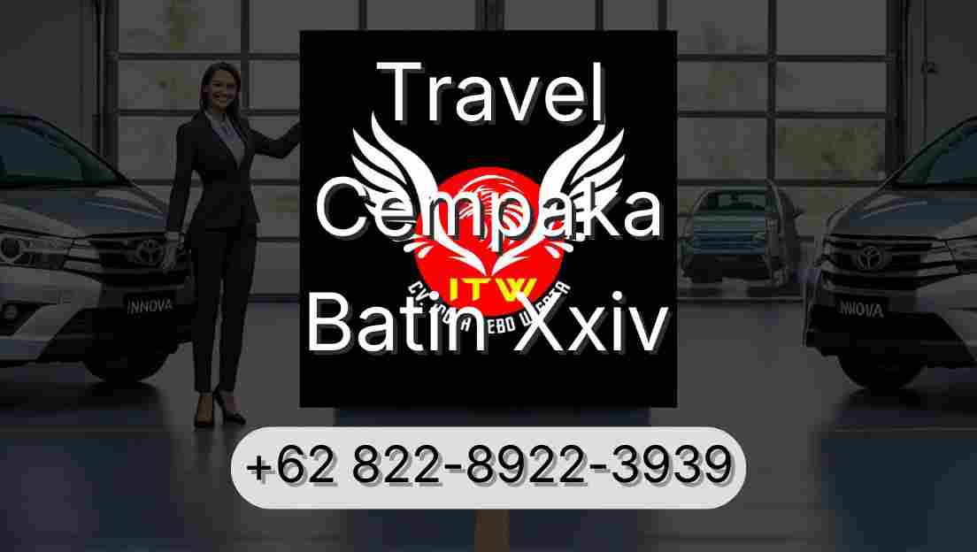 Travel Cempaka Batin Xxiv