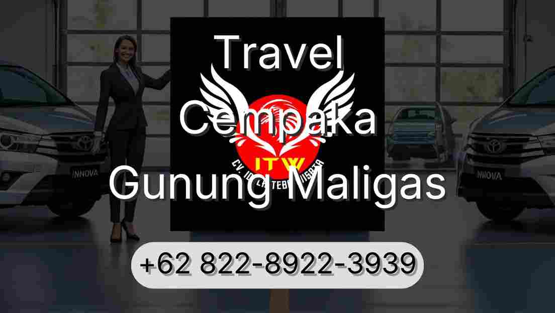 Travel Cempaka Gunung Maligas