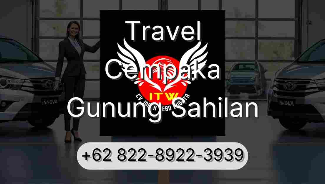 Travel Cempaka Gunung Sahilan