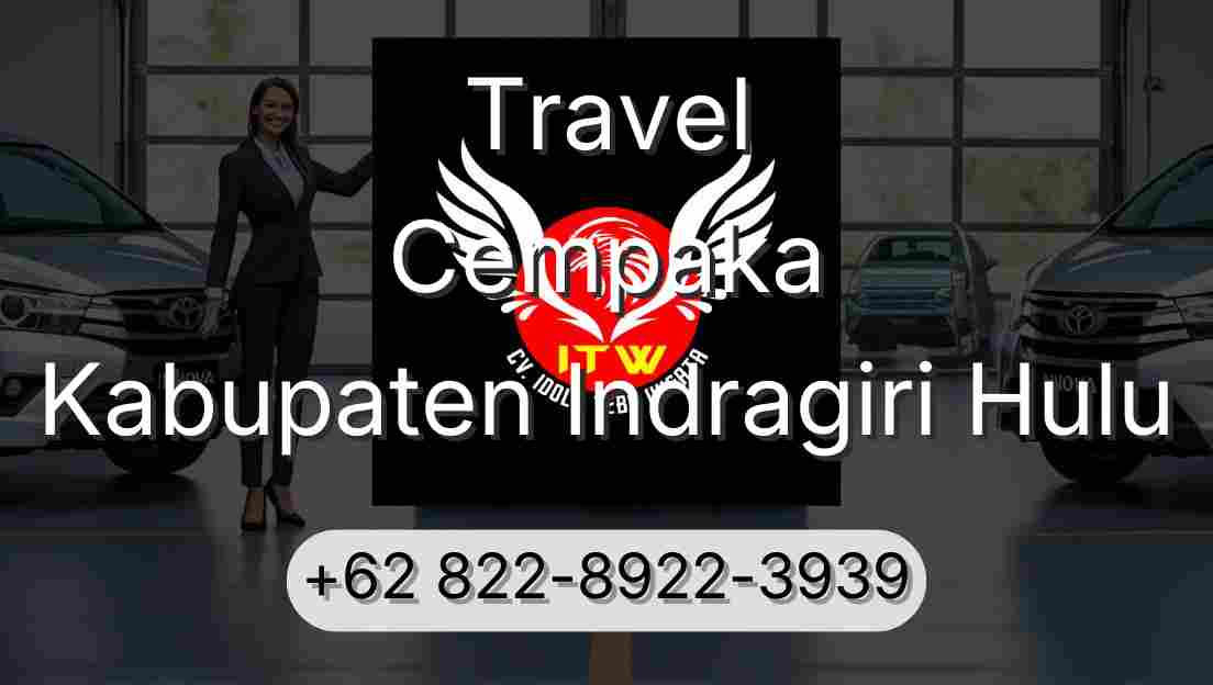 Travel Cempaka Kabupaten Indragiri Hulu
