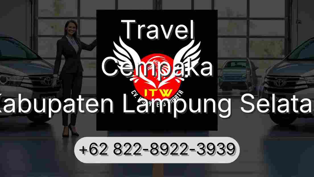 Travel Cempaka Kabupaten Lampung Selatan