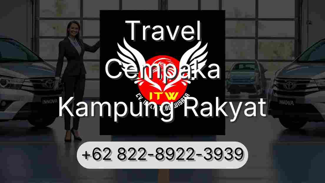 Travel Cempaka Kampung Rakyat