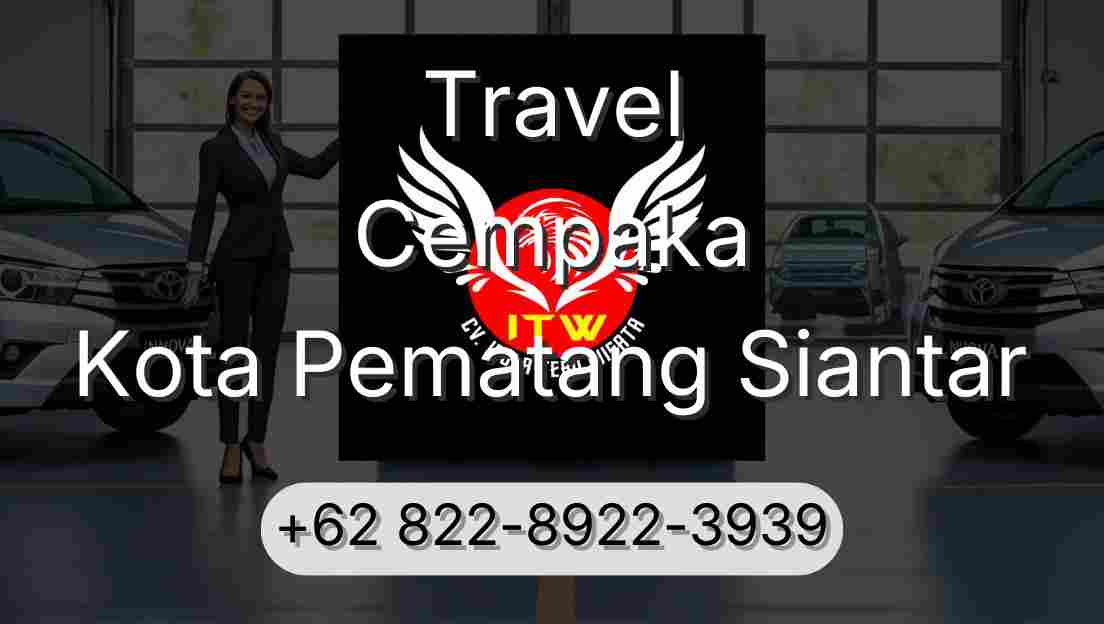 Travel Cempaka Kota Pematang Siantar
