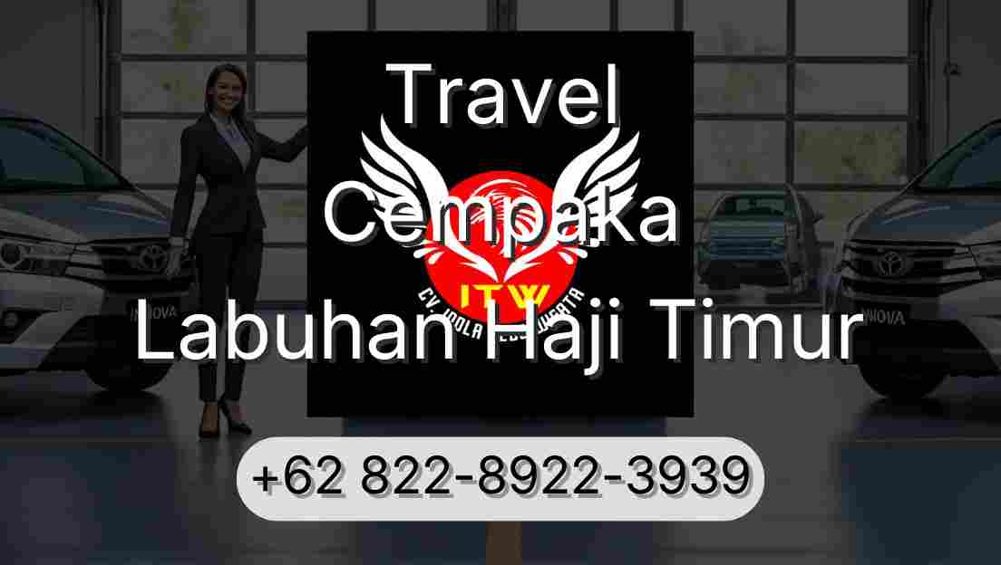 Travel Cempaka Labuhan Haji Timur