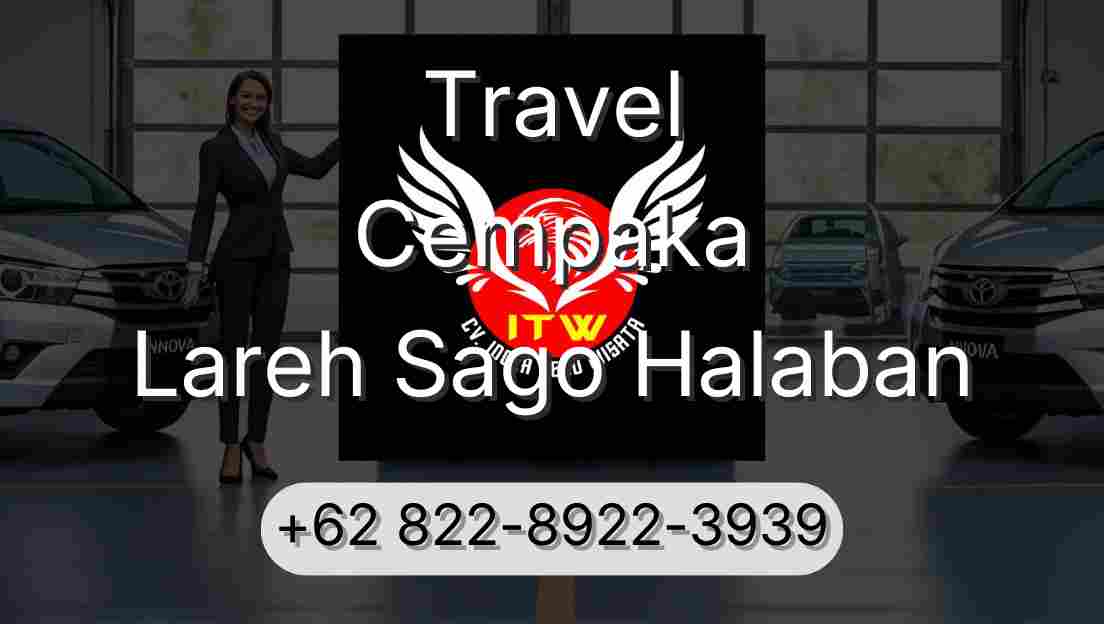 Travel Cempaka Lareh Sago Halaban