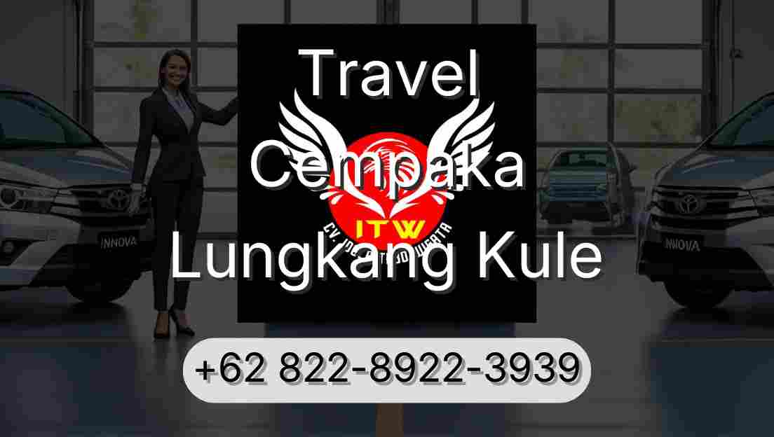 Travel Cempaka Lungkang Kule