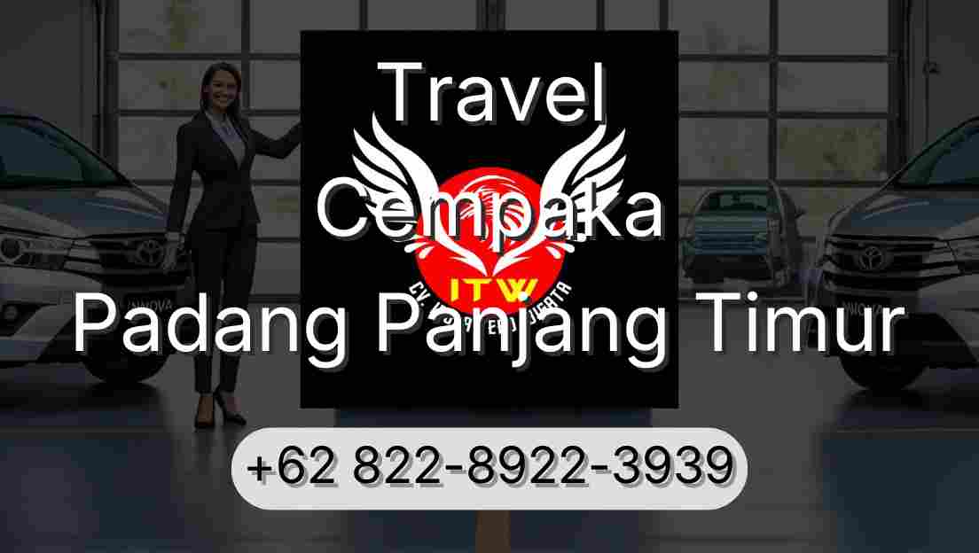 Travel Cempaka Padang Panjang Timur