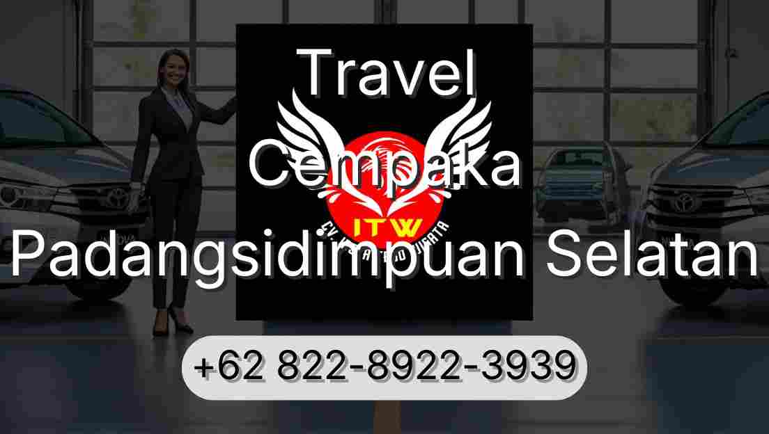 Travel Cempaka Padangsidimpuan Selatan