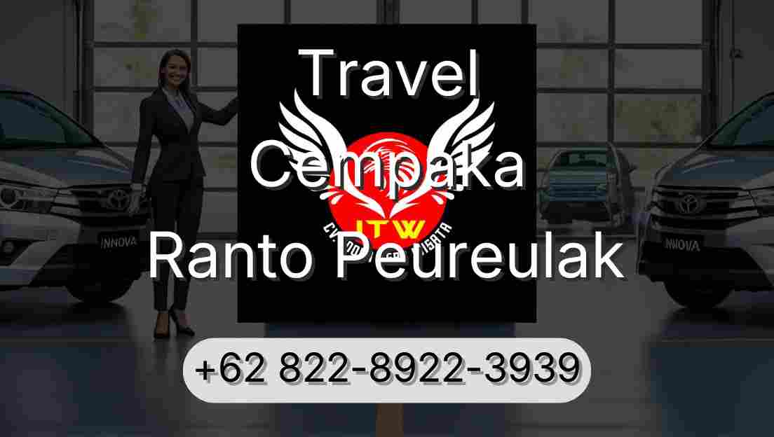 Travel Cempaka Ranto Peureulak