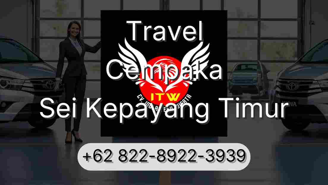 Travel Cempaka Sei Kepayang Timur