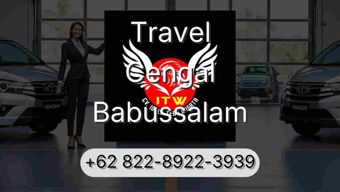 Travel Cengal Babussalam