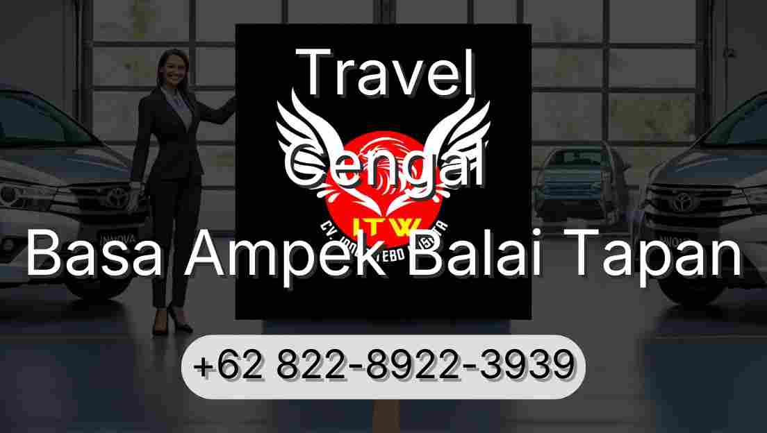 Travel Cengal Basa Ampek Balai Tapan