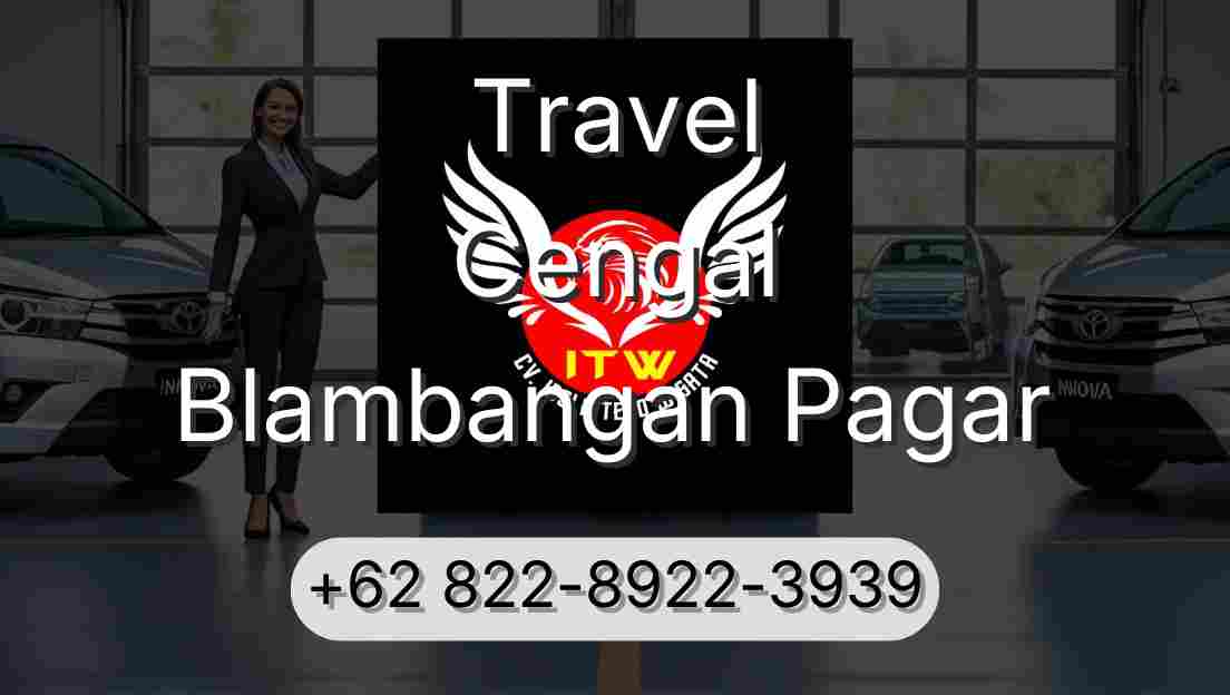 Travel Cengal Blambangan Pagar