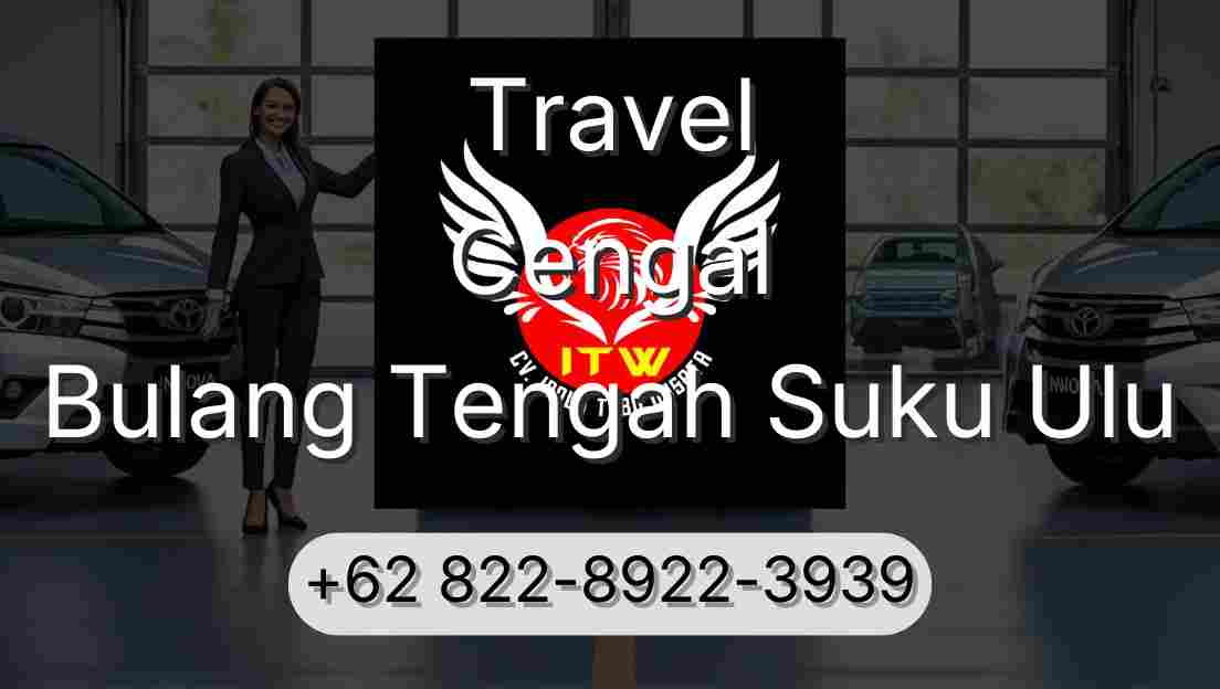 Travel Cengal Bulang Tengah Suku Ulu
