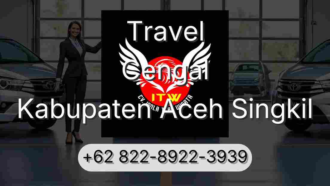 Travel Cengal Kabupaten Aceh Singkil