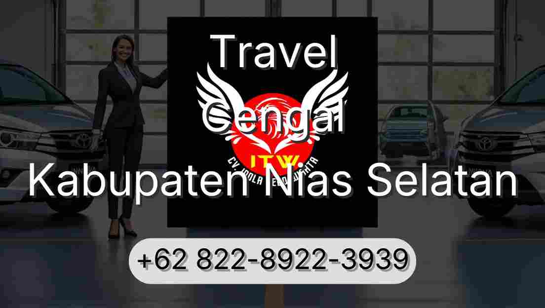 Travel Cengal Kabupaten Nias Selatan