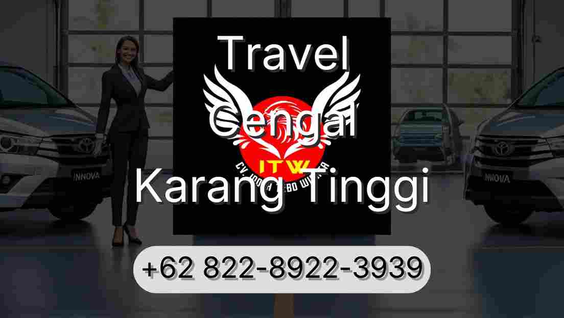 Travel Cengal Karang Tinggi