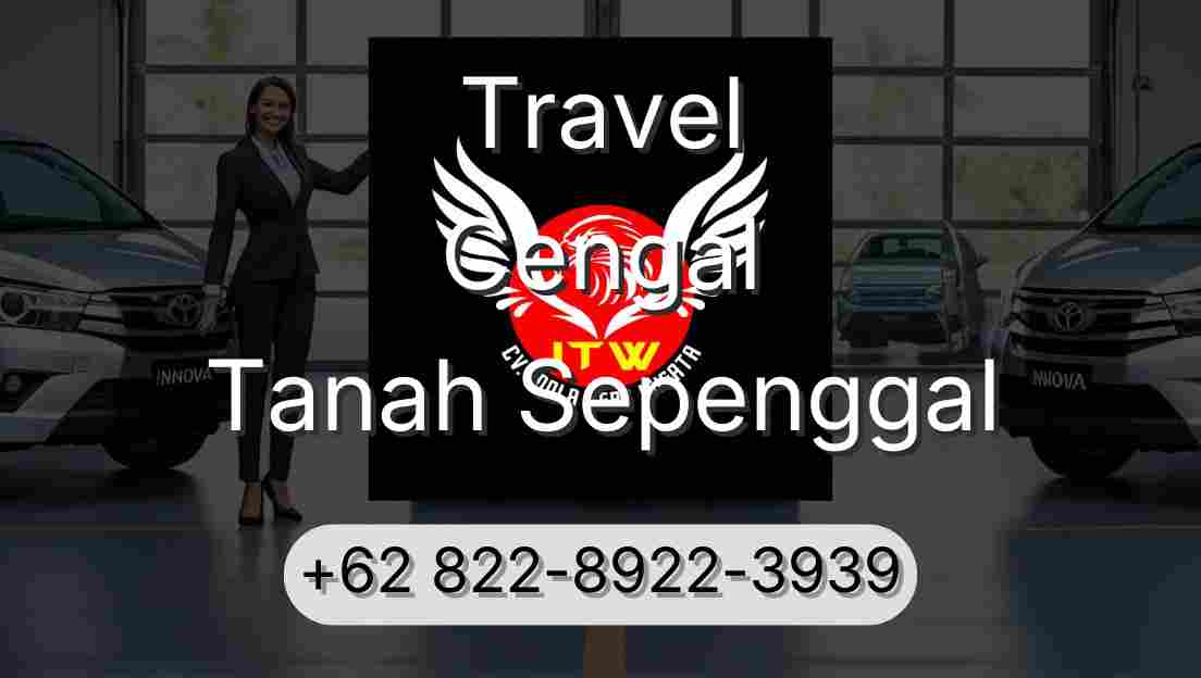 Travel Cengal Tanah Sepenggal
