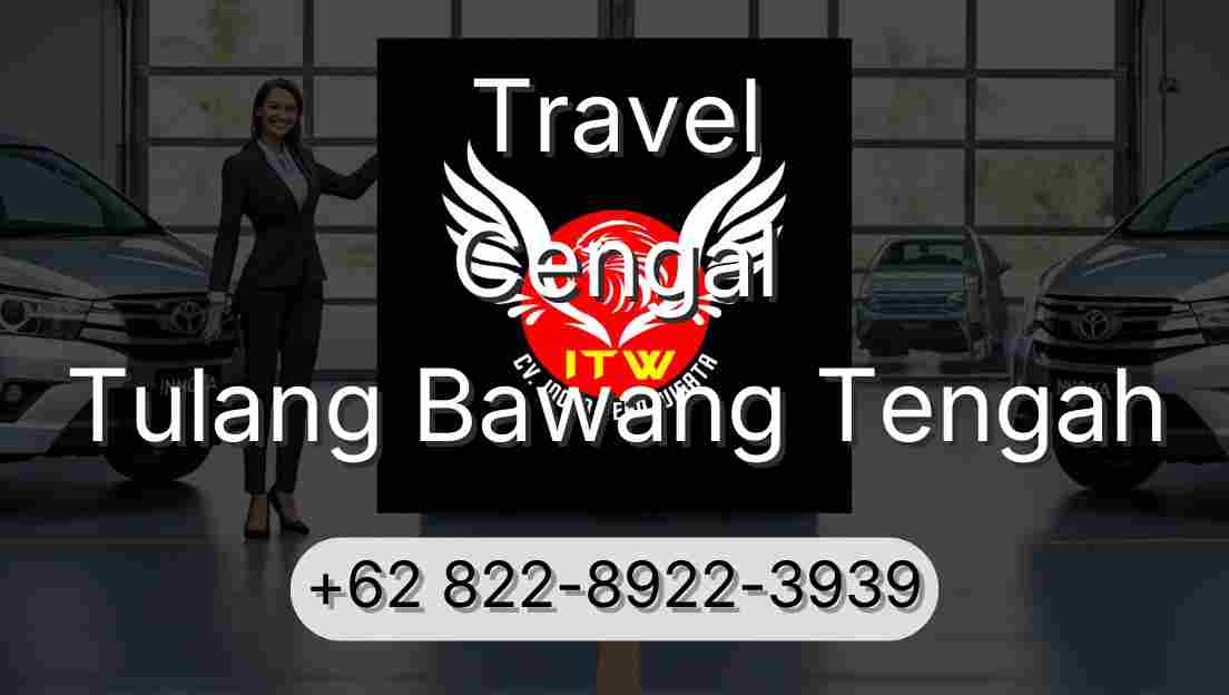 Travel Cengal Tulang Bawang Tengah